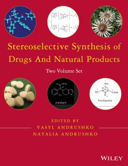 Книга "Stereoselective Synthesis of Drugs and Natural Products" – 