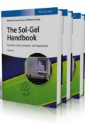 The Sol-Gel Handbook. Synthesis, Characterization and Applications, 3-Volume Set ()