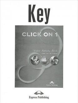 Книга "Click On 1: Video Activity Book: Key" – , 2001