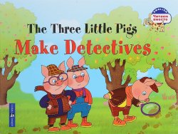 Книга "The Three Little Pigs Make Detectives / Три поросенка становятся детективами" – , 2016