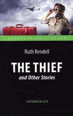 Книга "The Thief and Other Stories" – , 2014
