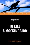 To Kill a Mockingbird / Убить пересмешника (, 2018)