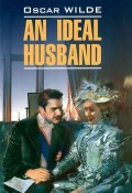 An Ideal Husband (Oscar Wilde, 2010)