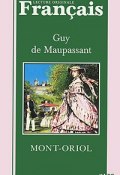 Mont-Oriol (Guy de Maupassant, 2008)