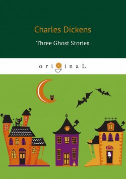 Книга "Three Ghost Stories" – , 2018
