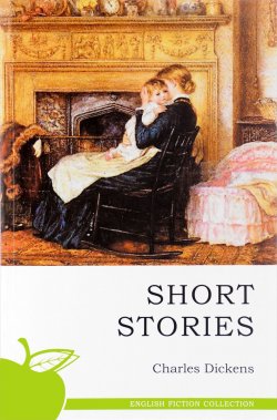 Книга "Charles Dickens: Short Stories" – Charles Dickens, 2017