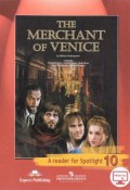The Merchant of Venice: A Reader for Spotlight 10 / Венецианский купец. 10 класс. Книга для чтения (William Shakespeare, 2018)