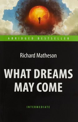 Книга "What Dreams May Come" – , 2018