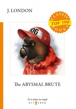 Книга "The Abysmal Brute" – , 2018