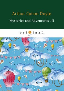 Книга "Mysteries and Adventures II" – , 2018