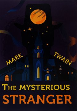 Книга "The Mysterious Stranger" – Twain Mark, 2017