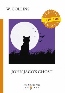 Книга "John Jagos Ghost" – Wilkie  Collins, 2018