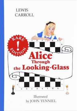 Книга "Alice.Through the Looking-Glass" – Lewis  Carroll, 2017