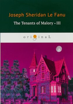 Книга "The Tenants of Malory III" – , 2018