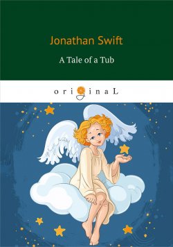 Книга "A Tale of a Tub" – Jonathan Swift, 2018