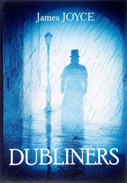 Книга "Dubliners = Дублинцы: сборник рассказов на англ.яз. Joyce J." – , 2017
