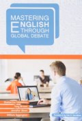 Mastering English through Global Debate (, 2017)