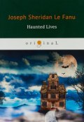 Haunted Lives / Призрачная жизнь. На английском языке (, 2018)