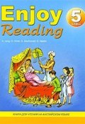 Enjoy Reading / Английский язык. 5 класс. Книга для чтения (O. S. A., O. S. A., 2012)