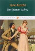 Northanger Abbey (Jane Austen, 2017)
