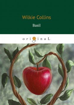Книга "Basil / Василий" – Wilkie  Collins, 2018