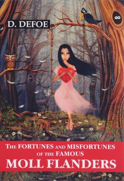 Книга "The Fortunes and Misfortunes of the Famous Moll" – , 2017