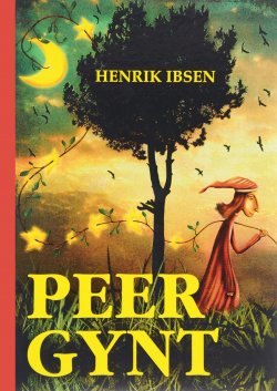 Книга "Peer Gynt" – Henrik Ibsen, 2017
