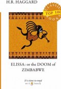 Elissa: or The Doom of Zimbabwe (, 2018)