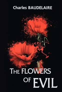 Книга "The Flowers of Evil" – Charles-Pierre Baudelaire, 2017