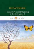 Clarel: A Poem and Pilgrimage in the Holy Land II (, 2018)