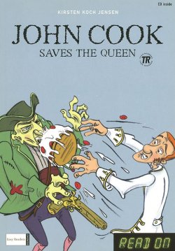 Книга "John Cook: Saves the Queen / John Cook: And the Queens Crown (+ CD)" – , 2014