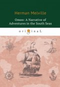 Omoo: A Narrative of Adventures in the South Seas (, 2018)