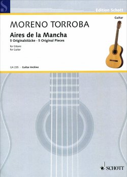 Книга "Federico Moreno-Torroba: Aires De La Mancha: 5 Original Pieces for Guitar" – , 2015