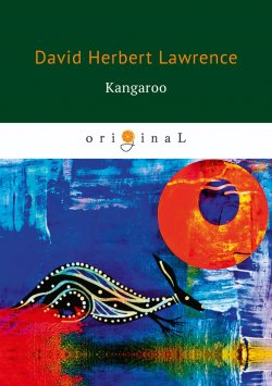 Книга "Kangaroo" – David Herbert Lawrence, 2018