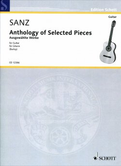 Книга "Gaspar Sanz: Anthology of Selected Pieces for Guitar" – , 2015