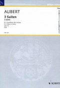 Jacques Aubert: 3 Suiten fur 2 querfloten oder violinen: Opus 15 (, 2015)