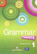 Grammar Targets 1: Student's Book (, 2014)