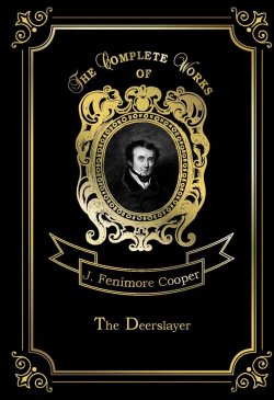 Книга "The Deerslayer" – , 2018
