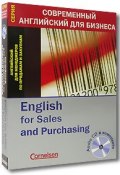 English for Sales and Purchasing. Английский для менеджеров по продажам и закупкам (книга + CD) (, 2008)