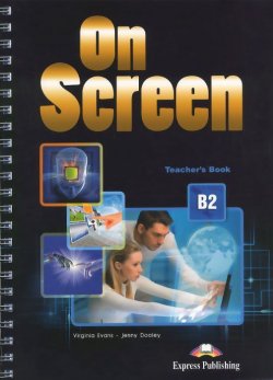 Книга "On Screen B2: Teachers Book" – , 2014