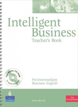 Книга "Intelligent Business: Pre-Intermediate: Teachers Book (CD-ROM)" – , 2011