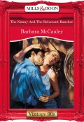 The Nanny And The Reluctant Rancher (McCauley Barbara)