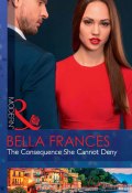 The Consequence She Cannot Deny (Bella Frances)