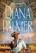 The Case of the Mesmerizing Boss (Diana Palmer)