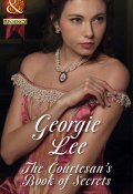 The Courtesan's Book of Secrets (Georgie Lee)