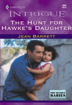 Книга "The Hunt For Hawke's Daughter" – Jean Barrett
