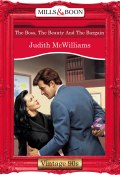 The Boss, The Beauty And The Bargain (McWilliams Judith)