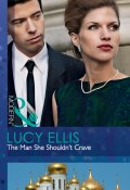 The Man She Shouldn't Crave (Ellis Lucy)