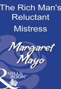 The Rich Man's Reluctant Mistress (Mayo Margaret)