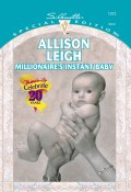 Millionaire's Instant Baby (Leigh Allison)